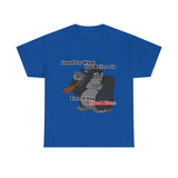 "Stand Alone" Unisex Cotton Short Sleeved Tee Shirt